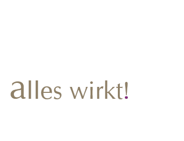 Alles wirkt